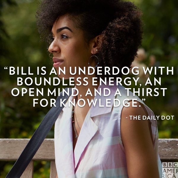 DoctorWho_BBCA's tweet image. "Bill proves herself as a compassionate and insightful companion" - @dailydot 
bit.ly/2ohNkp1
#DoctorWho