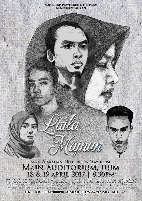 edadudadi's tweet photo. Mmmmari? #LailaMajnun #notoriousplayhouse #ciium https://t.co/gwqrjzvAn2