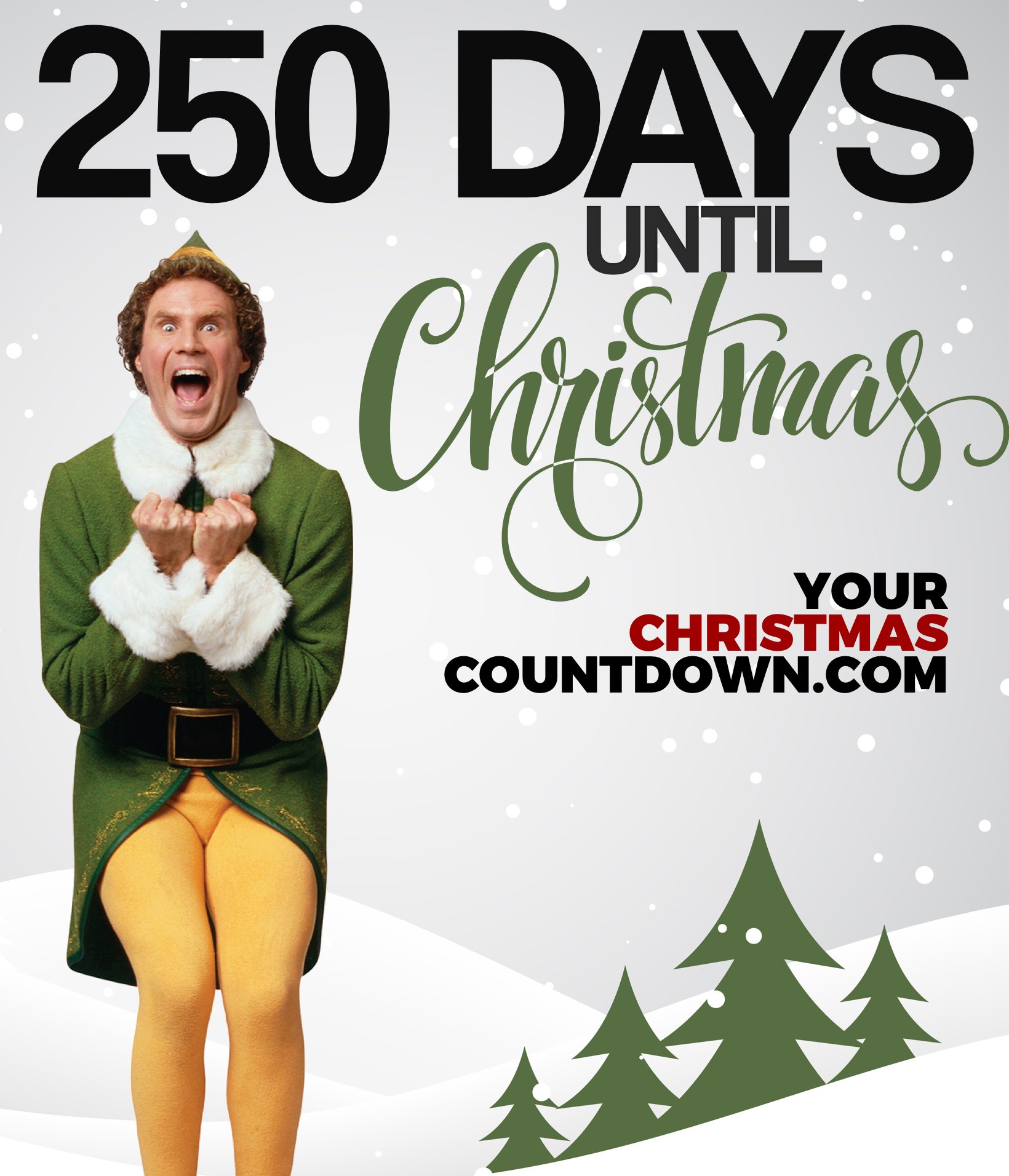 Your Christmas Countdown on Twitter: &quot;250 DAYS UNTIL #CHRISTMAS!! 😂🎄🎅
