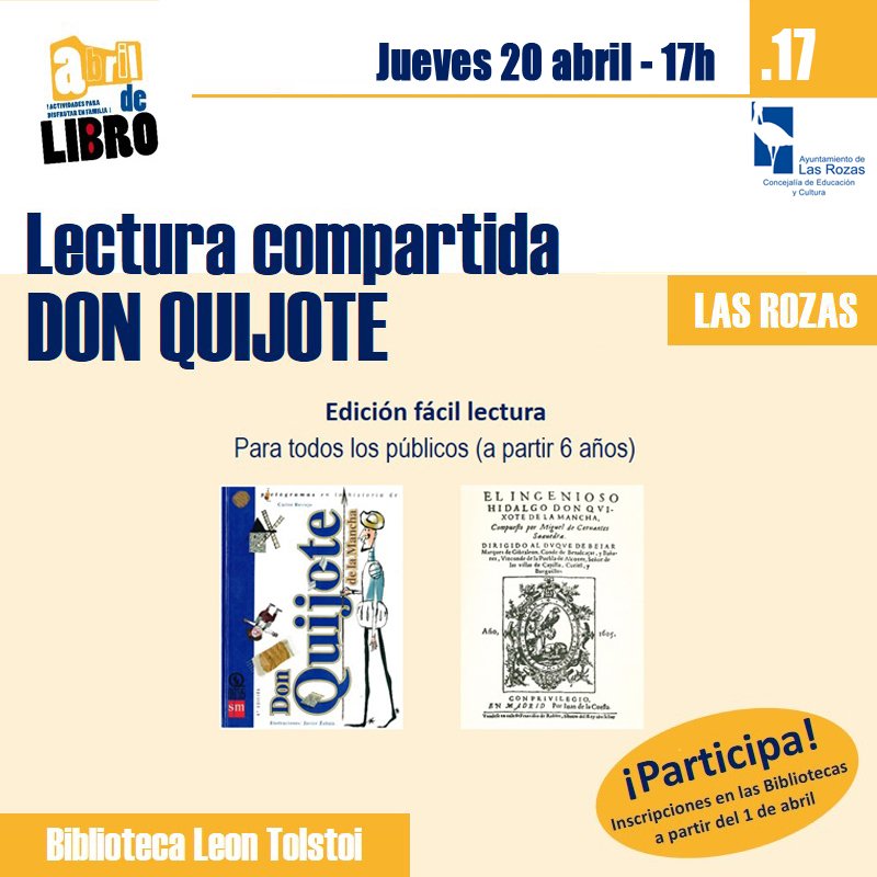 bibliotecarozas's tweet photo. Jueves 20 abril a partir 17h  #BibliotecaLeonTolstoi Lectura compartida Don Quijote. Reserva turno de lectura ¡Participa! #LasRozasViva https://t.co/5wNWlOYwb7