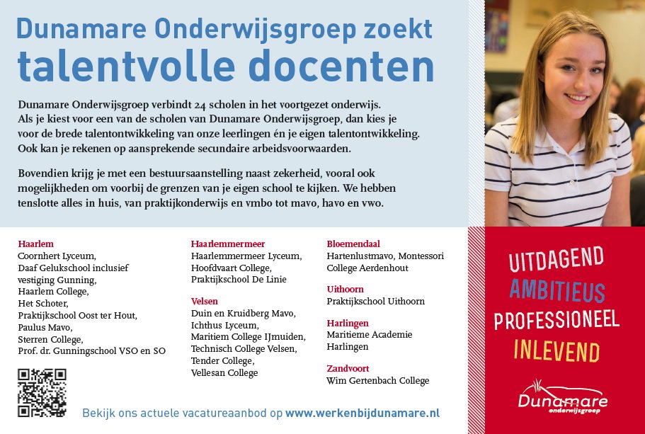 Dunamare Onderwijsgroep is op zoek naar talentvolle docenten! Kijk op werkenbijdunamare.nl voor ons actuele vacatureaanbod.