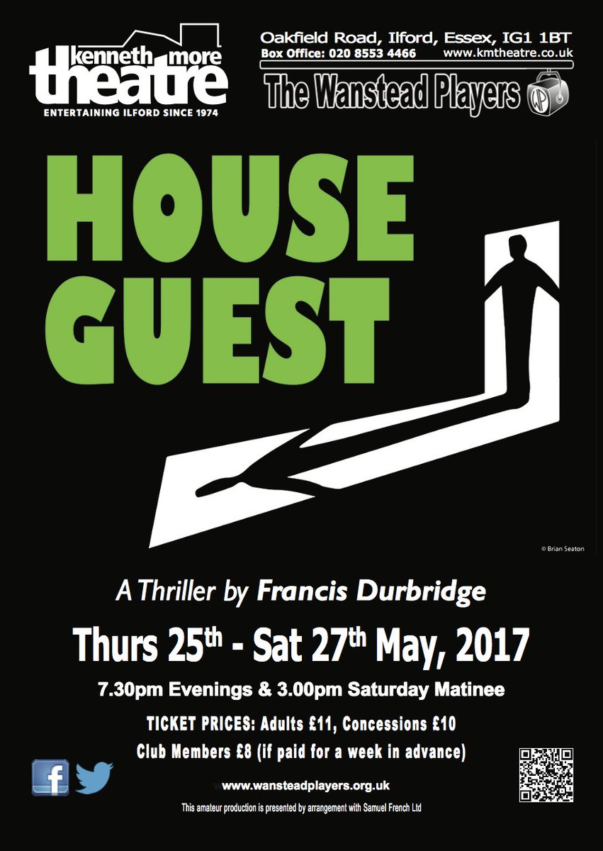 WansteadPlayers's tweet photo. Here's the flyer for our upcoming production of 'House Guest' by Francis Durbridge @KMTheatre 25-27 May. Please share!😃 https://t.co/Rmr5AiD8X8