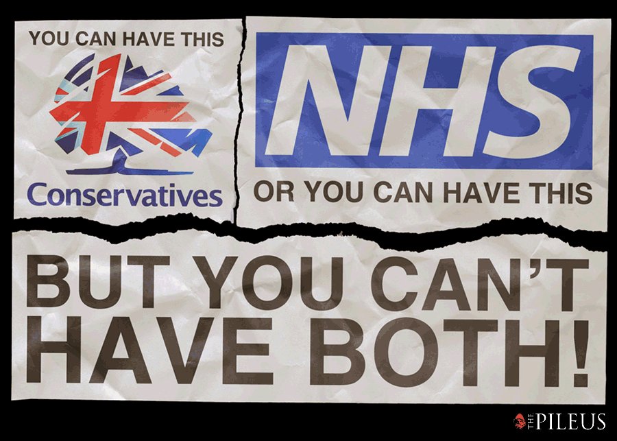 thepileus's tweet image. A vote for the Tories at the #GeneralElection is a vote to end the finest institution that Britain has. #SaveOurNHS