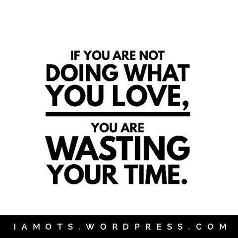 Reposting @iamots_o:
If you are not doing what you #love, you are wasting your #time. #Unsigned #Motivation #Quotes  #Hiphop #Soul #RnB