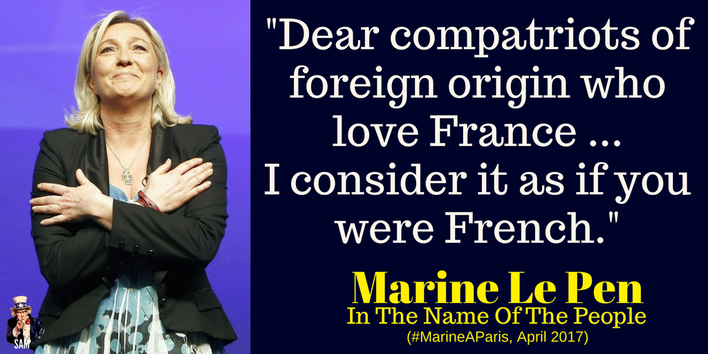 Marine Le Pen:
'Dear compatriots of foreign origin who love France...
I consider it as if you were French.'

WE LOVE YOU TOO!

#MarineÀParis