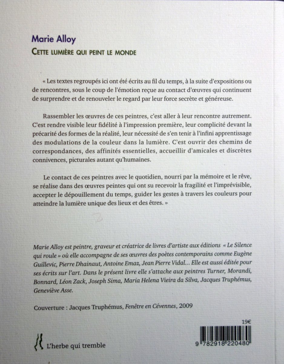 MaryAlloy's tweet photo. "Cette lumière qui peint le monde", écrits sur l'art de Marie Alloy , ed. l'herbe qui tremble, printemps 2017. https://t.co/gOImbaKlsX