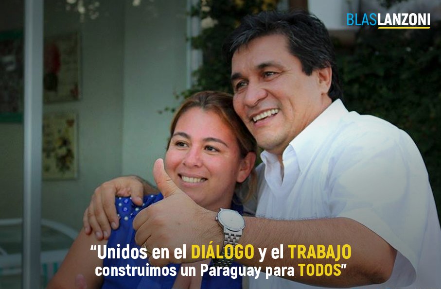 Unidos en el DIÁLOGO y el TRABAJO construimos un Paraguay para TODOS. #2018.