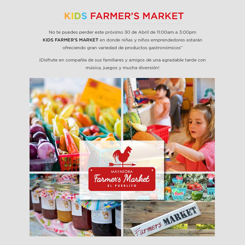 SerPlayaNews's tweet photo. Nuestros amigos de #ElPueblitoatMayakoba te invitan a disfrutar del #DíaDelNiño con su Kids Farmer´s Market, entrada libre! #SerPlayaTips https://t.co/Pkn5BLnpQ9