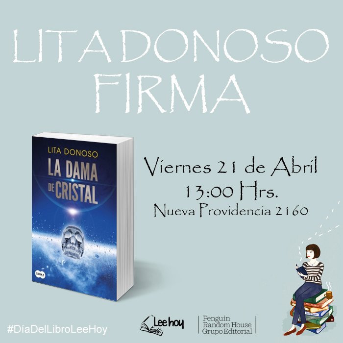 penguinlibroscl's tweet photo. En el #MesDelLibro, te invitamos a las firmas de @litadonoso1 @bookRebolledo y #Americavi este 21 de abril en @LeeHoyTW y @feriachilena https://t.co/ONY9Yy8rnl