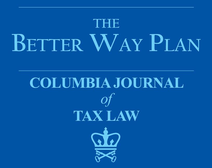 Paul Caron (@socaltaxprof) on Twitter photo Symposium, The House GOP Better Way To Tax Reform, 8 Colum. J. Tax L. 113-308 (2017) <a href="/ColumbiaLaw/">Columbia Law School</a> <a href="/UChicagoLaw/">UChicago Law School</a>
goo.gl/7L50CV Symposium, The House GOP Better Way To Tax Reform, 8 Colum. J. Tax L. 113-308 (2017) <a href="/ColumbiaLaw/">Columbia Law School</a> <a href="/UChicagoLaw/">UChicago Law School</a>
goo.gl/7L50CV