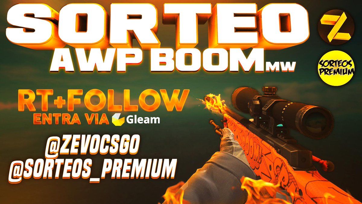 🔥SORTEO  AWP | BOOM (MW)🔥
🔁RT 
☑️Follow <a href="/Sorteos_Premium/">Sorteos Premium</a> 
☑️Follow @zevoCSGO 
👉Entra vía Gleam goo.gl/Psp4ij
