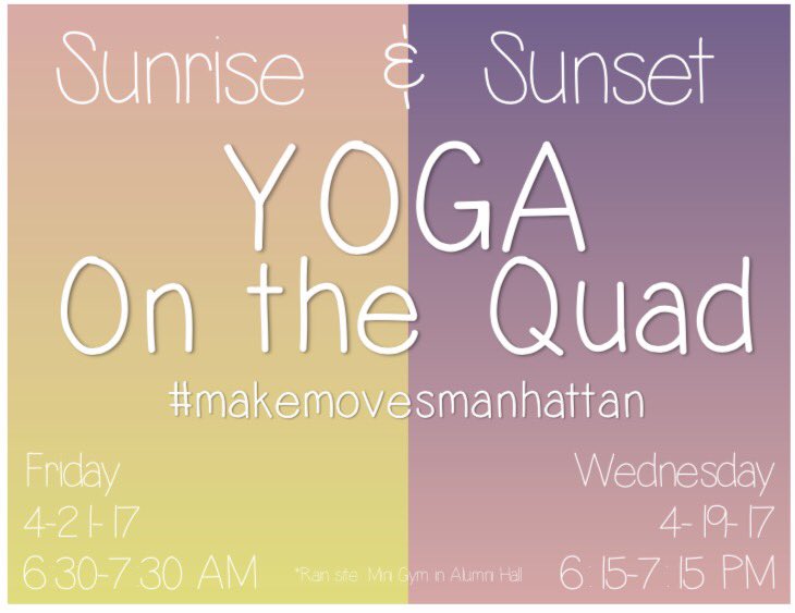 TOMORROW NIGHT! Join <a href="/MakeMovesMC17/">MakeMovesManhattan</a> for Yoga on the Quad at 6:15 PM. Mats will be provided. See you there! #makemovesmanhattan