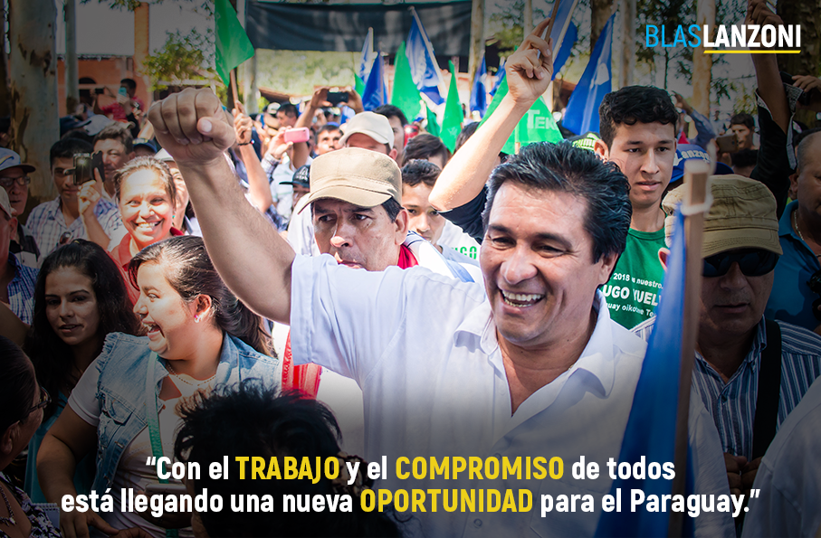 Con el TRABAJO y el COMPROMISO de todos está llegando una nueva OPORTUNIDAD para el Paraguay #2018
