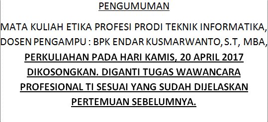 #PENGUMUMAN_KOSONG MATA KULIAH ETIKA PROFESI PRODI TEKNIK INFORMATIKA, DOSEN PENGAMPU : BPK. ENDAR KUSMARWANTO