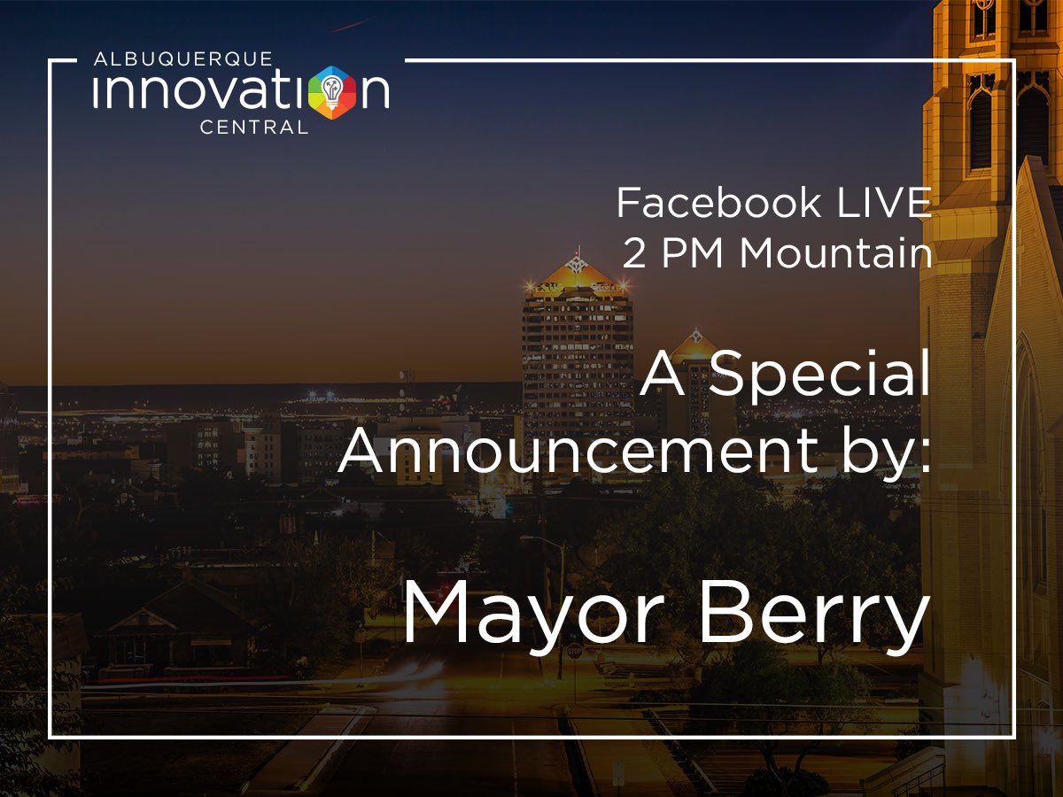 CABQEconDev's tweet photo. Tune in to hear Mayor Berry LIVE on the FB page tomorrow at 2pm with a very special announcement about downtown #ABQ https://t.co/BYe6FFaQ88 https://t.co/8RAU1x58OS