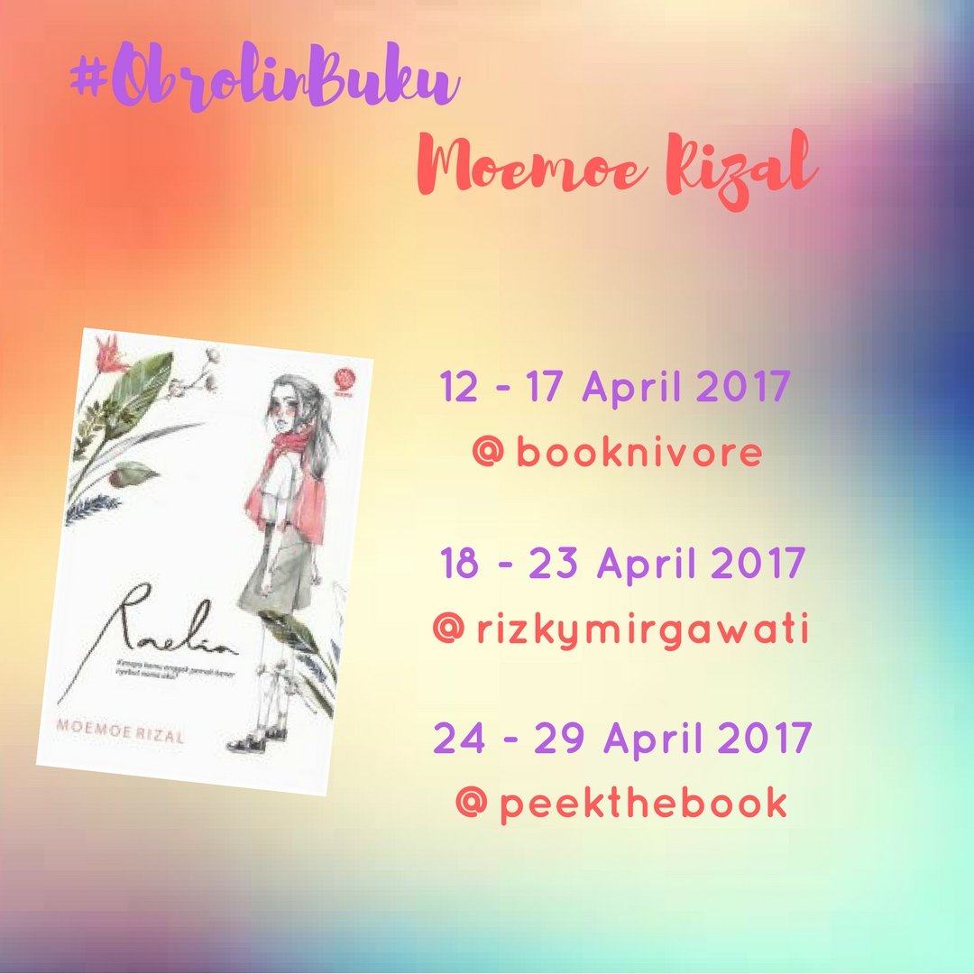 Yang mau novel terbaru #Raelia karya <a href="/moemoerizal/">Moemoe Rizal</a> merapat yuk ke IGku hny smpe 23 april instagram.com/p/BTBaieNlPwp/