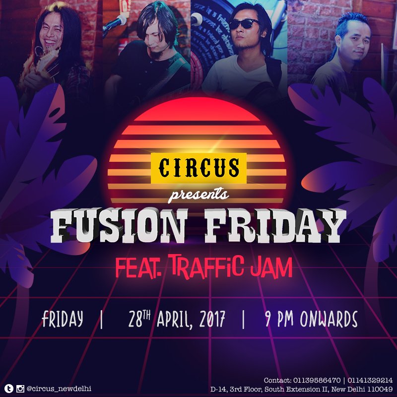 circus_NewDelhi's tweet photo. Block your date right away. #TrafficJam performing live at #Circus #SouthEx this 28th. #Call 01139586470 to reserve your table. https://t.co/AQ8D9vVsYC