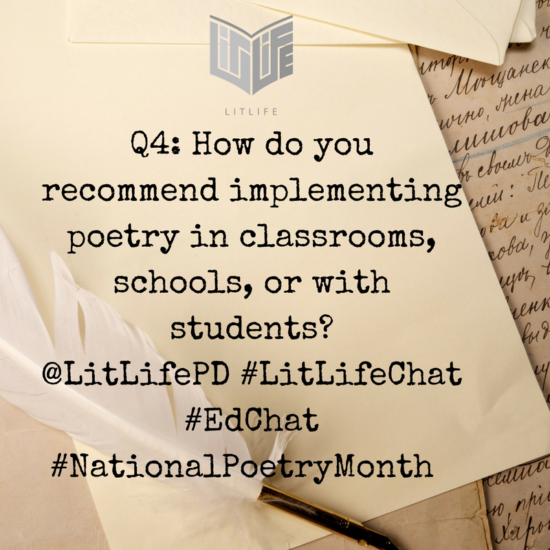 LitLifePD's tweet photo. Q4: How do you recommend implementing poetry in classrooms, schools, or with students? #litlifechat #nationalpoetrymonth @LitLifePD #edchat https://t.co/u7RroiZ9Vb
