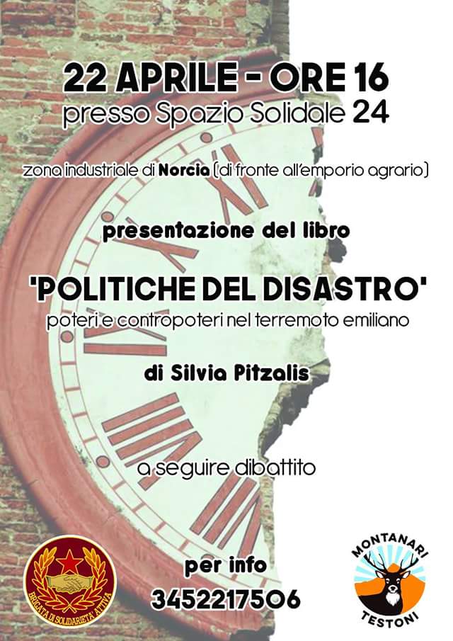 MontanariTeston's tweet photo. 22aprile2016 #Norcia  #SpazioSolidale24 presentazione del libro "Politiche del disastro" insieme all'autrice Silvia Pitzalis @ElettraMedea https://t.co/bdMYwNVrgB