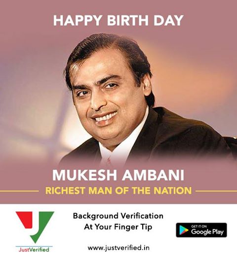 Happy Birth Day to Richest Man of the Nation. Shri Mukesh Dhirubhai Ambani #HBDMukeshAmbani