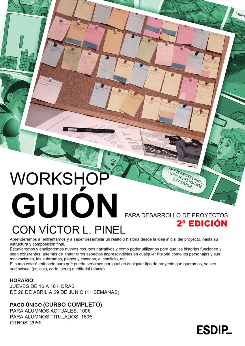 Mañana comienza el workshop de #Guión para desarrollo de Proyectos con @VictorLPinel ¡Últimas plazas! esdip.com/cursos/guion/
