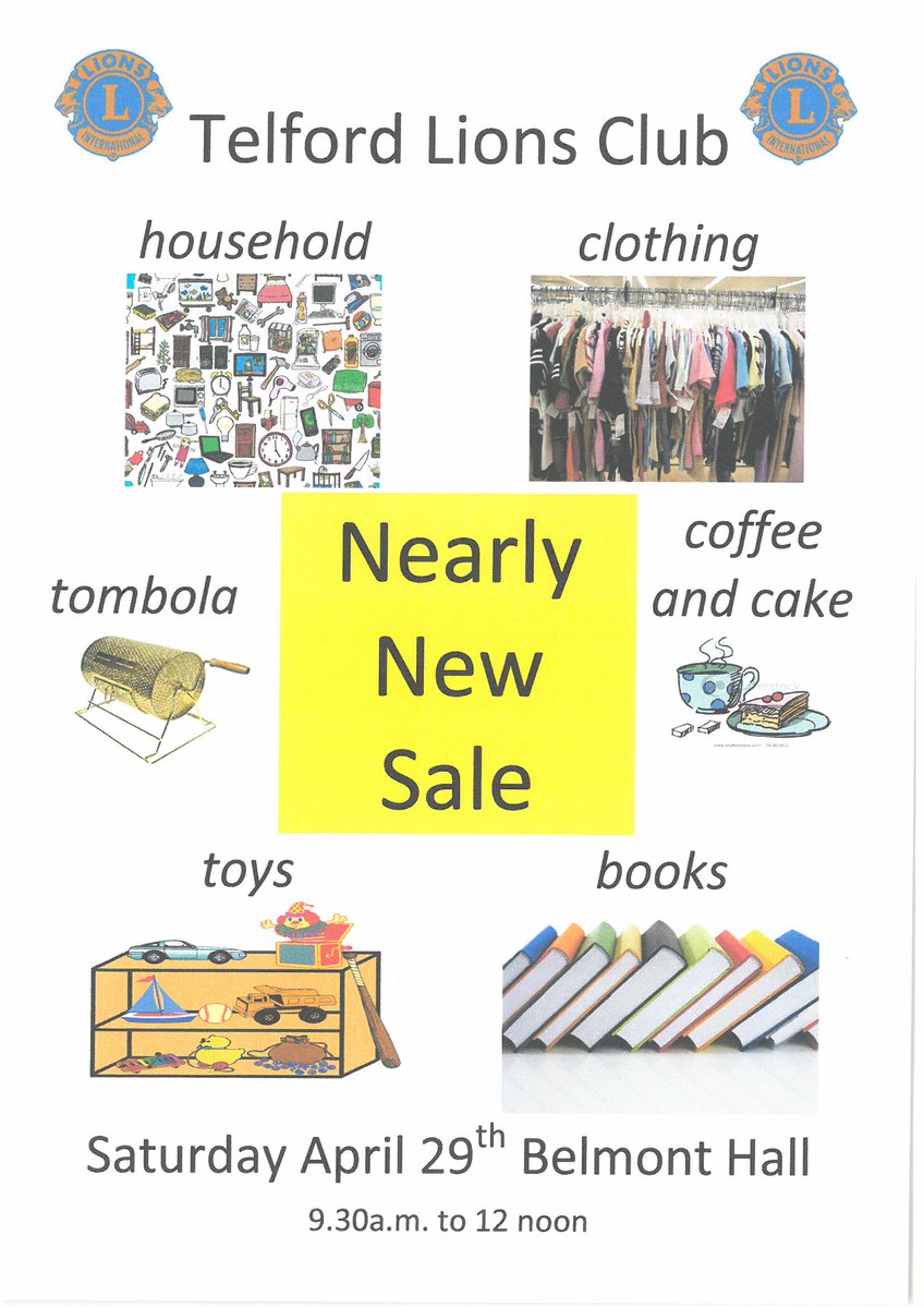 WellingtonTCl's tweet photo. #WellingtonHour - Forthcoming Event - Telford Lions - Nearly New Sale - Belmont Hall, Wellington - Saturday 29th April 9:30am to 12:00noon. https://t.co/550vQj5aGC