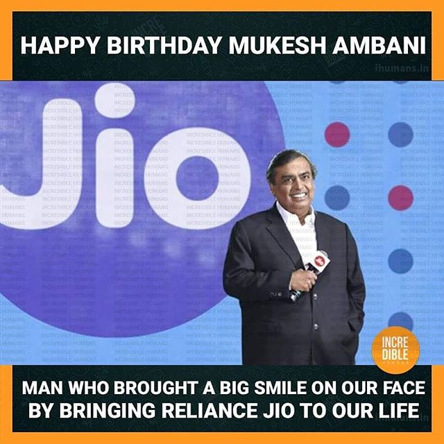 Happy Birthday Mukesh Ambani!   