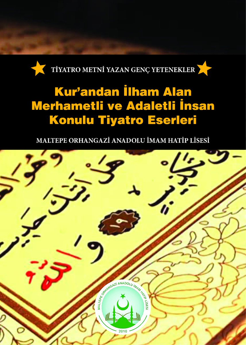 Kur'an'dan İlhamAlan Merhametli ve Adaletli İnsan KonuluTiyatro Eserleri adlı çalışmya Maltepe YediHilal olarak sponsor olduk.