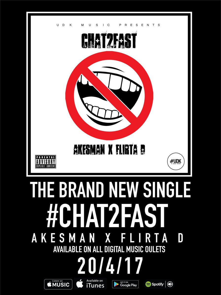 akesudk's tweet image. #CHAT2FAST will be out on ALL digital music outlets 2mro 🙊🔊👀‼️🎯💥 #Grime #flirtaD #Akesman #UDK #AppleMusic #spotify #GooglePlay