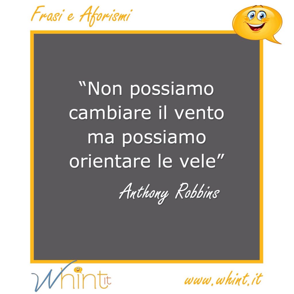 Whint It Whintit Pensopositivo Positivita Positivo Positivamente Ottimismo Frasi Aforismi Picofday Frasifamose Network Pensieropositivo T Co Urvsejylmn