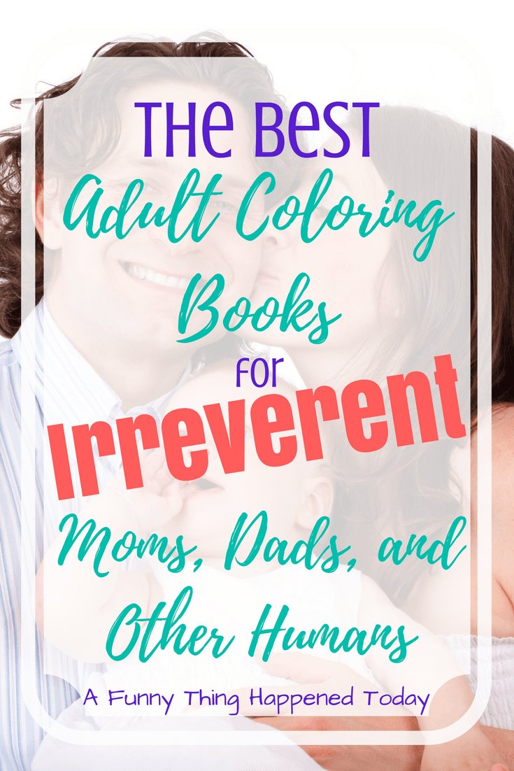 FunnyThingBlog's tweet image. Adult Coloring Books For Irreverent Moms, Dads, and Other Humans afunnythinghappenedtoday.com/2017/04/19/adu…