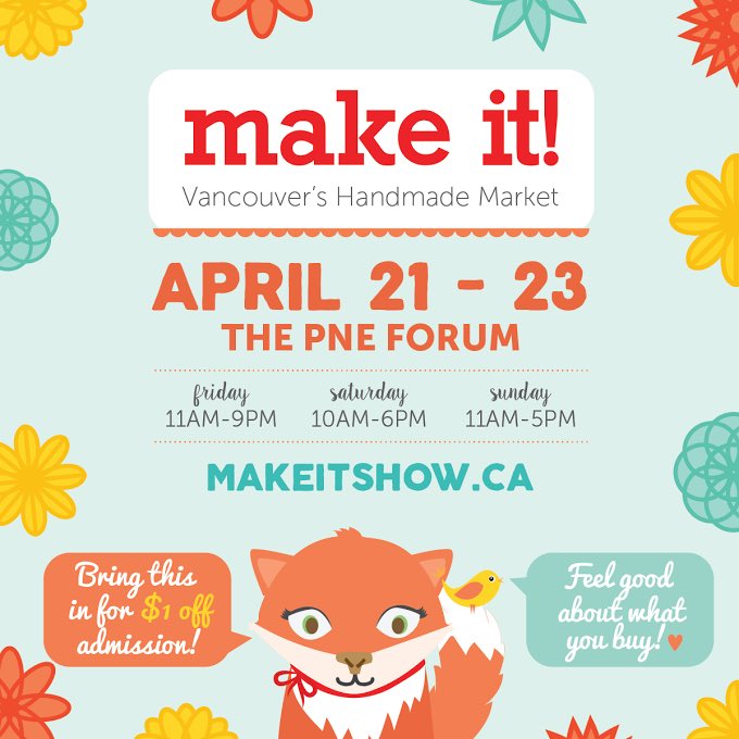 goodmallows's tweet image. 2 more sleeps till @makeitshow! Packed full of talented Makies slinging their handmade goods, show this flyer and save a buck! 🦌💛