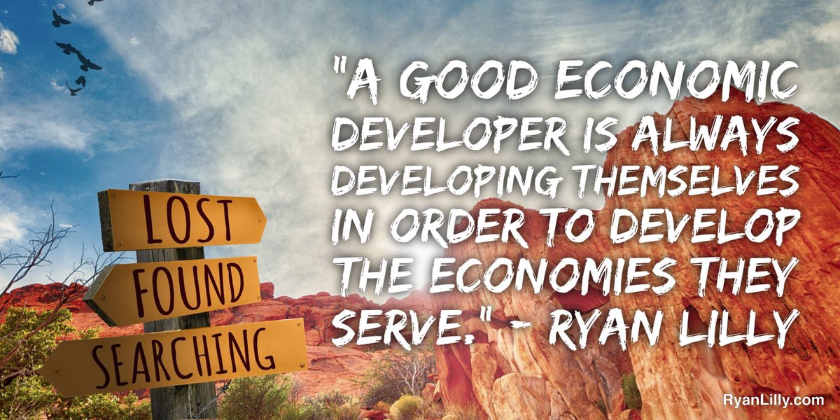 ryanlilly's tweet image. &quot;A good #EconomicDeveloper is always developing themselves in order to develop the economies they serve.&quot; #econdev #communities