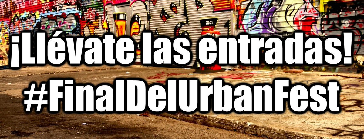 ¿Qué estás esperando? Sigue. sigue y sigue tuiteando con el HT #FinalDelUrbanFest. Hoy, se van LAS ENTRADAS. | Da RT
