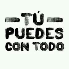 ChisPisto's tweet photo. Recuerda, tú puedes con todo!! http://t.co/2HgWq7cQ5v