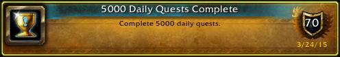 I just earned the [5000 Daily Quests Complete] Achievement! #Warcraft