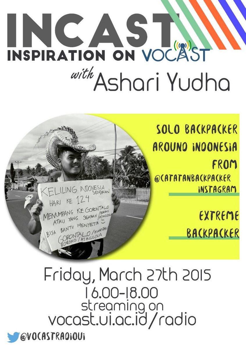 Vocaster, Jum'at ini bakal ada <a href="/ashari_yudh/">Ashari Yudha Pratama</a> salah satu backpacker dari Catatan Backpacker cuma di #INCAST