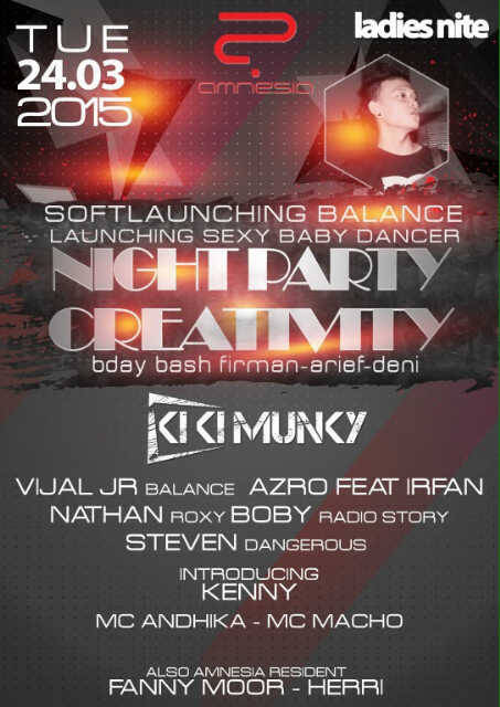 Tonight @AMNESIA_BANDUNG #NightPartyCreativity GL UseName : NATHAN ROXY ;) seuu