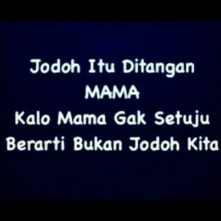 StatusDpBbm's tweet photo. Jodoh itu ditangan mama http://t.co/QQ58RgayxC