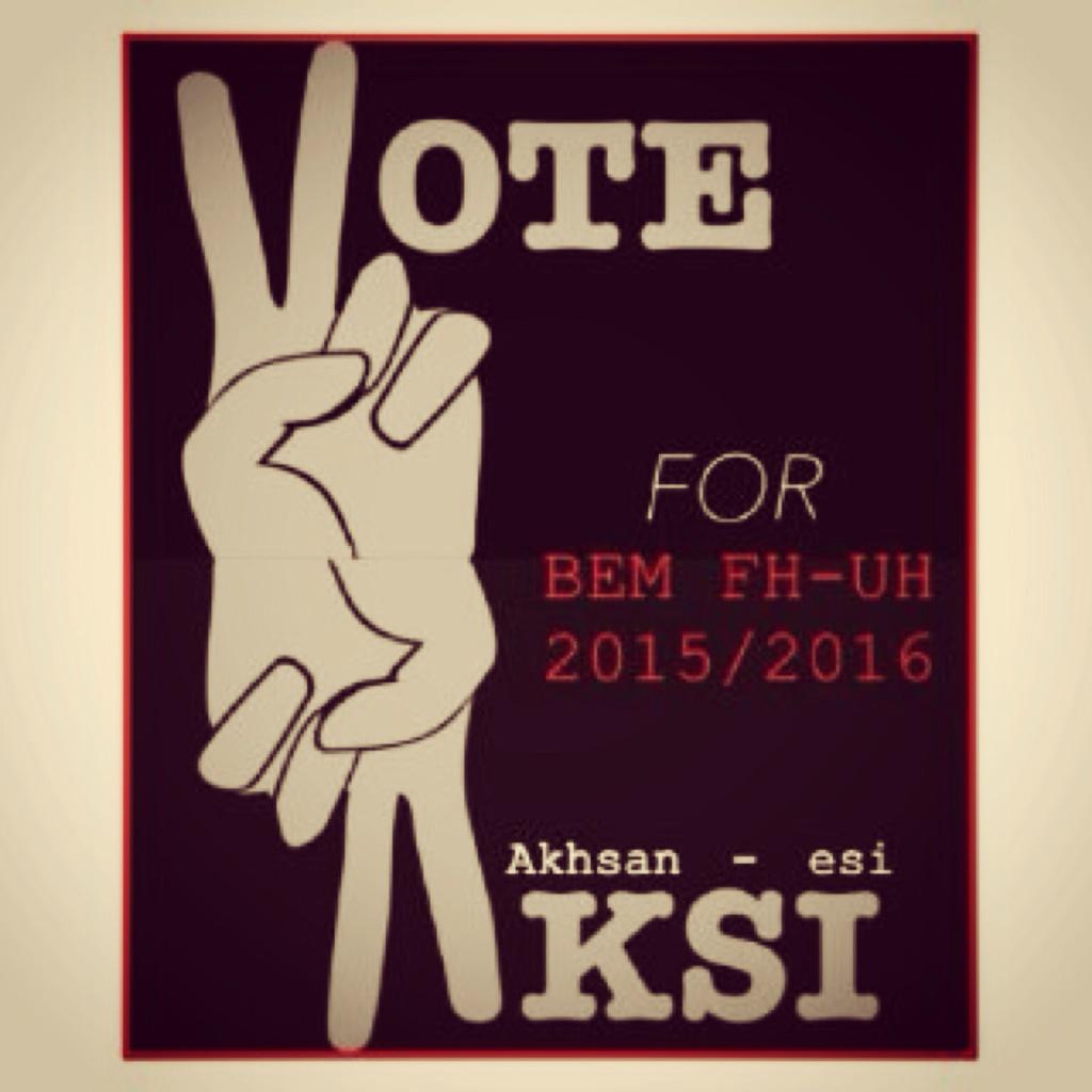 Saya MENDUKUNG AKSI dengan sepenuh jiwa tuk BEM FH-UH #VoteNo2