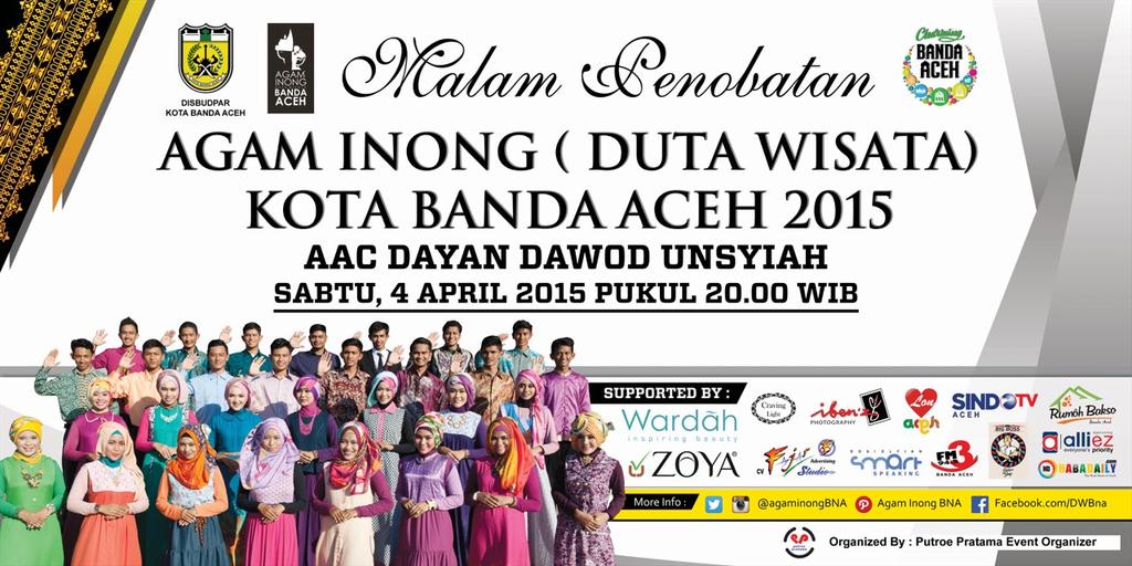 AgamInongBNA's tweet photo. Saksikan dan dukung finalis favorite Anda pada Malam Penobatan Agam Inong (Duta Wisata) Banda Aceh 2015. @iloveaceh http://t.co/PFisGFsePb