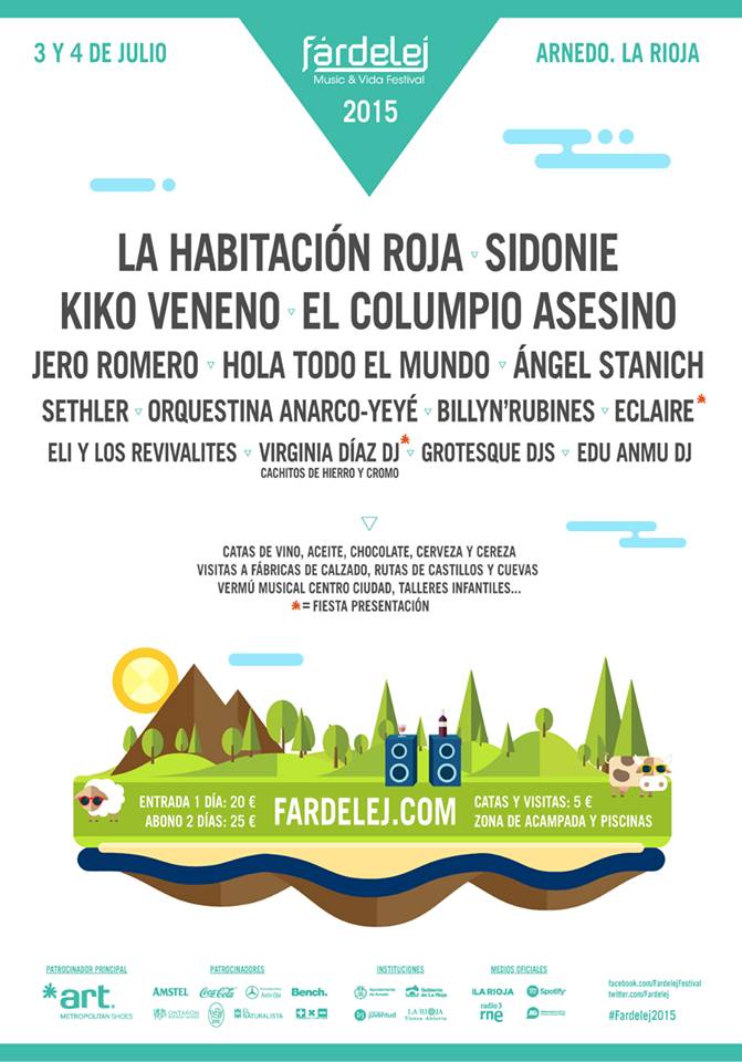 AgendaFestis's tweet photo. cartel completo del @fardelej, mucho más que música en Arnedo -La Rioja- @KikoVeneno @sidonie_ @columpioasesino ... http://t.co/sHMN35kbFr