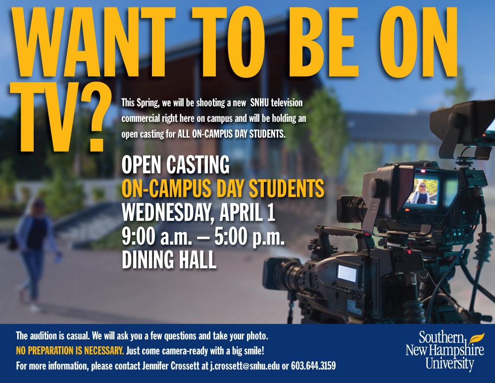 Want to be in a commercial? We're casting for the next SNHU commercial that will showcase our campus and students!