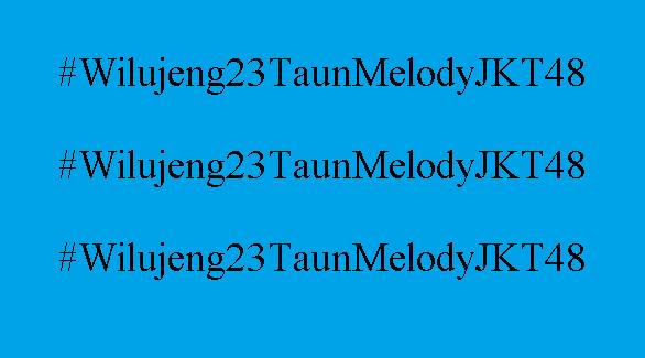 MENTIONSIMSIMl's tweet image. =&amp;gt; #Wilujeng23TaunMelodyJKT48 &amp;lt;=
.
.
.
.
.
.
.
.
.
.
.
.
.
.
.
.
.
.
.
.
.
.
.
.
.
.

.
.
.
.
.
.
.
.#SaveTheComment