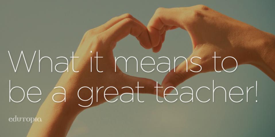 6 characteristics at the heart of great teaching: edut.to/18VjKxk.