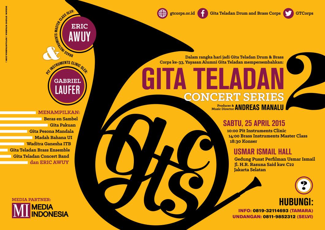 GITA TELADAN CONCERT SERIES 2
April 25th, 2015 @ Usmar Ismail Hall, Jakarta. Rsvp: gtcorps.or.id. PAGERI!