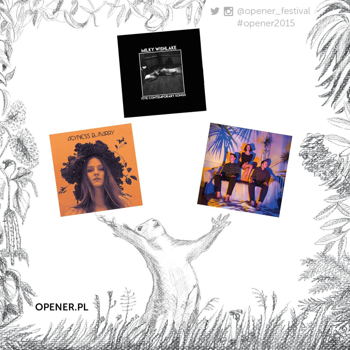 opener_festival's tweet photo. #PolishWeek: newcomers #Rysy, #MilkyWishlake &amp; #AgynessBMarry to @opener_festival! http://t.co/3eHpGuebHx