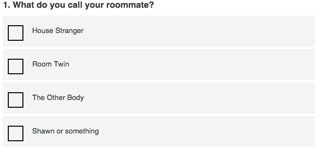 arynsanojca's tweet photo. "@ClickHole: Are You A Good Roommate? http://t.co/FKgmHcFD8E http://t.co/LFgKIcSFnC" @lizchesley