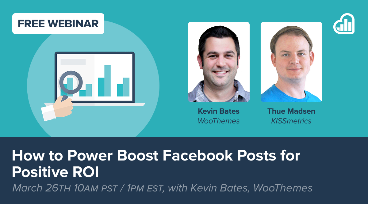 Kissmetrics's tweet photo. Find your perfect Facebook audience to boost to in our next #KISSwebinar with @WooThemes: http://t.co/SSJYp4CyCu http://t.co/yU31adXmD7