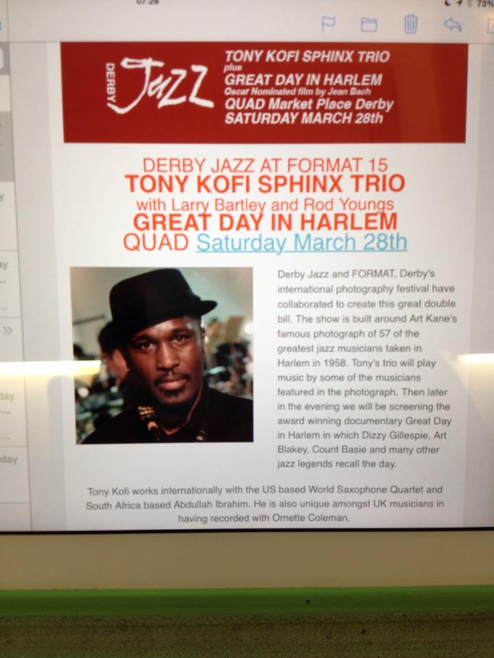 derbyjazz's tweet photo. This Saturday @derbyquad #TonyKofi #Format15 film and jazz blended in an astonishing mix - be there http://t.co/uaKn0M6z2m